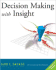 Decision Making With Insight (With Insight. Xla 2.0 and Cd-Rom)