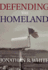 Defending the Homeland: Domestic Intelligence, Law Enforcement, and Security