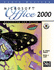 Microsoft Office 2000 Comprehensive Course: Mastering and Using