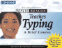 Mavis Beacon Teaches Typing: a Brief Course