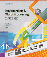 Keyboarding and Word Processing, Complete Course, Lessons 1-120: Microsoft Word 2010: College Keyboarding (Available Titles Keyboarding Pro Deluxe)