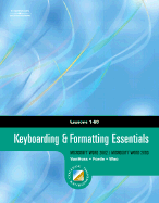 Keyboarding & Formatting Essentials: Microsoft Word 2002 / Microsoft Word 2003, Lessons 1-60