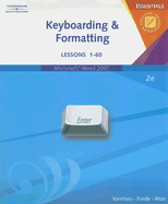 Keyboarding & Formatting Essentials, Lessons 1-60 (With Cd-Rom); 9780538729765; 0538729767