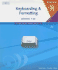 Keyboarding & Formatting Essentials, Lessons 1-60 (With Cd-Rom); 9780538729765; 0538729767