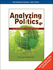 Analyzing Politics (With Infotrac)
