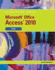 Microsoft Access 2010: Illustrated Brief (Available Titles Skills Assessment Manager (Sam)-Office 2010)