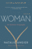 Woman: an Intimate Geography-the National Book Award Finalist and Essential Guide to the Female Body
