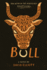 Bull: a Novel-in-Verse Retelling Where the Monster Becomes the Hero