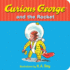 Curious George and the Rocket