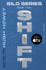Shift: Book Two of the Silo Series
