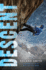 Descent: the Epic Conclusion-a Thrilling Young Adult Adventure of Survival and Mountain Climbing (a Peak Marcello Adventure, 4)