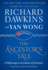 The Ancestor's Tale: a Pilgrimage to the Dawn of Evolution