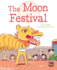 The Moon Festival: Leveled Reader Gold Level 22 (Pm)