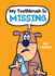 My Toothbrush is Missing (the Giggle Gang)