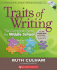 Traits of Writing: the Complete Guide for Middle School (Theory and Practice (Scholastic))