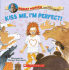 Kiss Me, I'M Perfect!