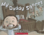 My Daddy Snores