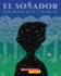 El So�ador (the Dreamer) (Spanish Edition)