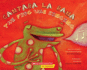 Cantaba La Rana / the Frog Was Singing (Bilingual): (Bilingual) (Spanish and English Edition)