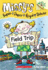 Field Trip: a Branches Book (Missy's Super Duper Royal Deluxe #4)