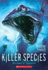 Killer Species #2: Feeding Frenzy