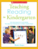 Teaching Reading in Kindergarten: a Structured Approach to Daily Reading That Helps Every Child Become a Confident, Capable Reader