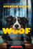 Woof: a Bowser and Birdie Novel