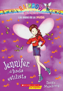 Las Hadas De La Moda #5: Jennifer, El Hada Estilista (Jennifer the Hairstylist Fairy)