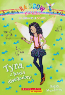 Las Hadas De La Moda #3: Tyra, El Hada Dise? Adora (Tyra the Designer Fairy)