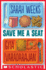 Save Me a Seat (Scholastic Gold)
