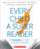 Every Child a Super Reader