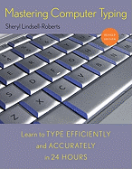 Mastering Computer Typing, Revised Edition