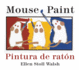 Mouse Paint/Pintura De Raton: Bilingual English-Spanish (Spanish Edition)
