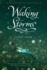 Waking Storms (the Lost Voices Trilogy, 2)