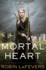 Mortal Heart (His Fair Assassin, 3)