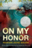 On My Honor: a Newbery Honor Award Winner-a Devastating Novel of Friendship, Guilt, and Tragedy for Children (Ages 10-12)