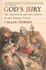 God's Jury: the Inquisition and the Making of the Modern World