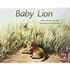 Baby Lion: Individual Student Edition Red (Levels 3-5) (Rigby Pm Stars)