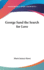 George Sand: the Search for Love