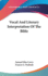 Vocal and Literary Interpretation of the Bible