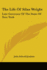 The Life of Silas Wright: Late Governor of the State of New York