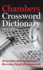Chambers Crossword Dictionary: New Edition: Over 500, 000 Solutions for Every Kind of Crossword