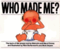 Who Made Me Cb
