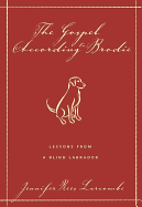 Gospel According to Brodie, the