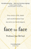 Face to Face: True Stories of Life, Death and Transformation From My Career as a Facial Surgeon