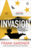 Invasion: the New International Spy Thriller From the Sunday Times Bestselling Author: 4 (a Luke Carlton Thriller, 4)
