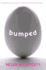 Bumped