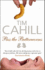Pass the Butterworms: Remote Journeys Oddly Remembered. Tim Cahill