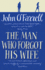 Theman Who Forgot His Wife [Paperback] By Ofarrell, John ( Author )