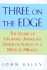 Three on the Edge: The Stories of Ordinary American Families in Search of a Medical Miracle